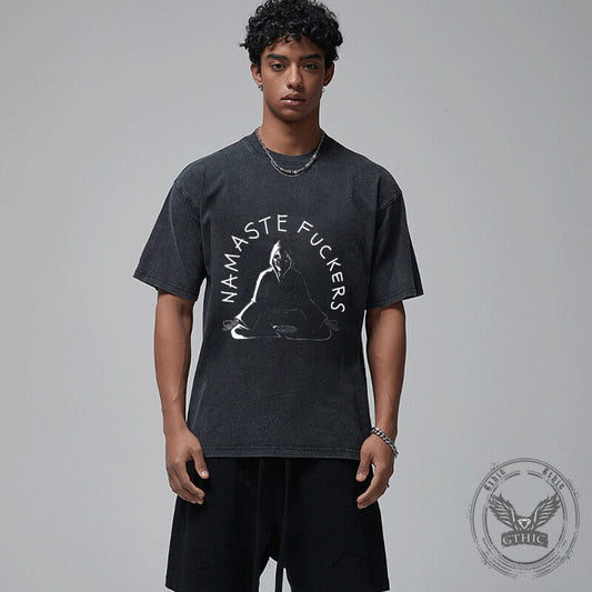 Vintage Washed Namaste Fuckers T-shirt