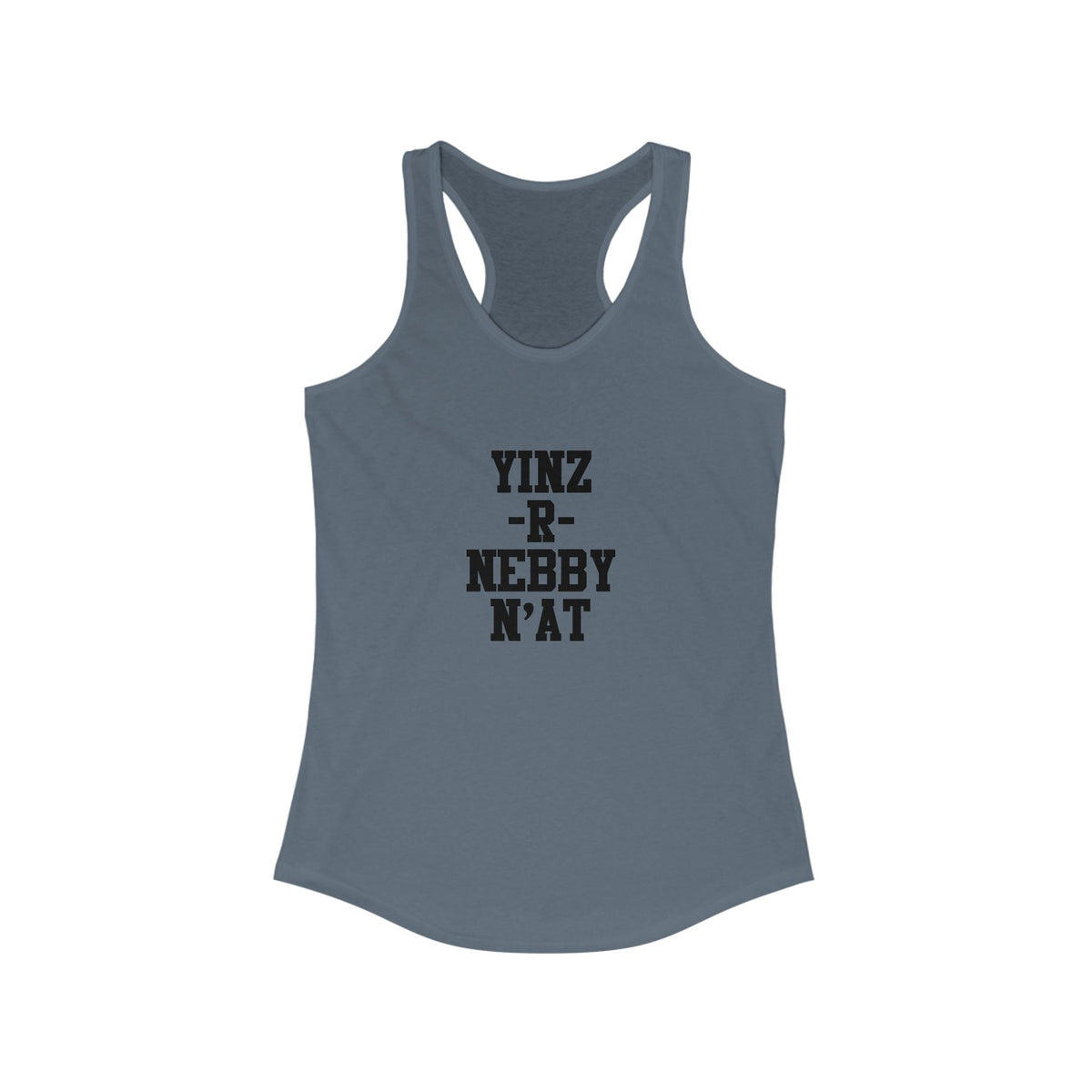 Women's Racerback Tank - Yinz Nebby Classic Fit Lightweight Fabric Top
