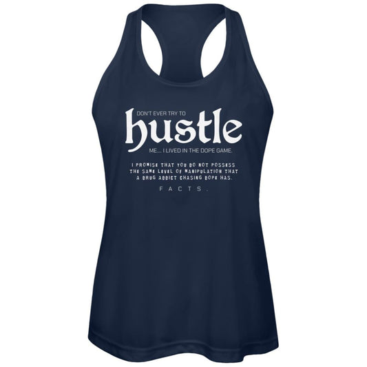 Womens Recovery Tank | Inspiring Sobriety | Don't Ever Try To Hustle Me