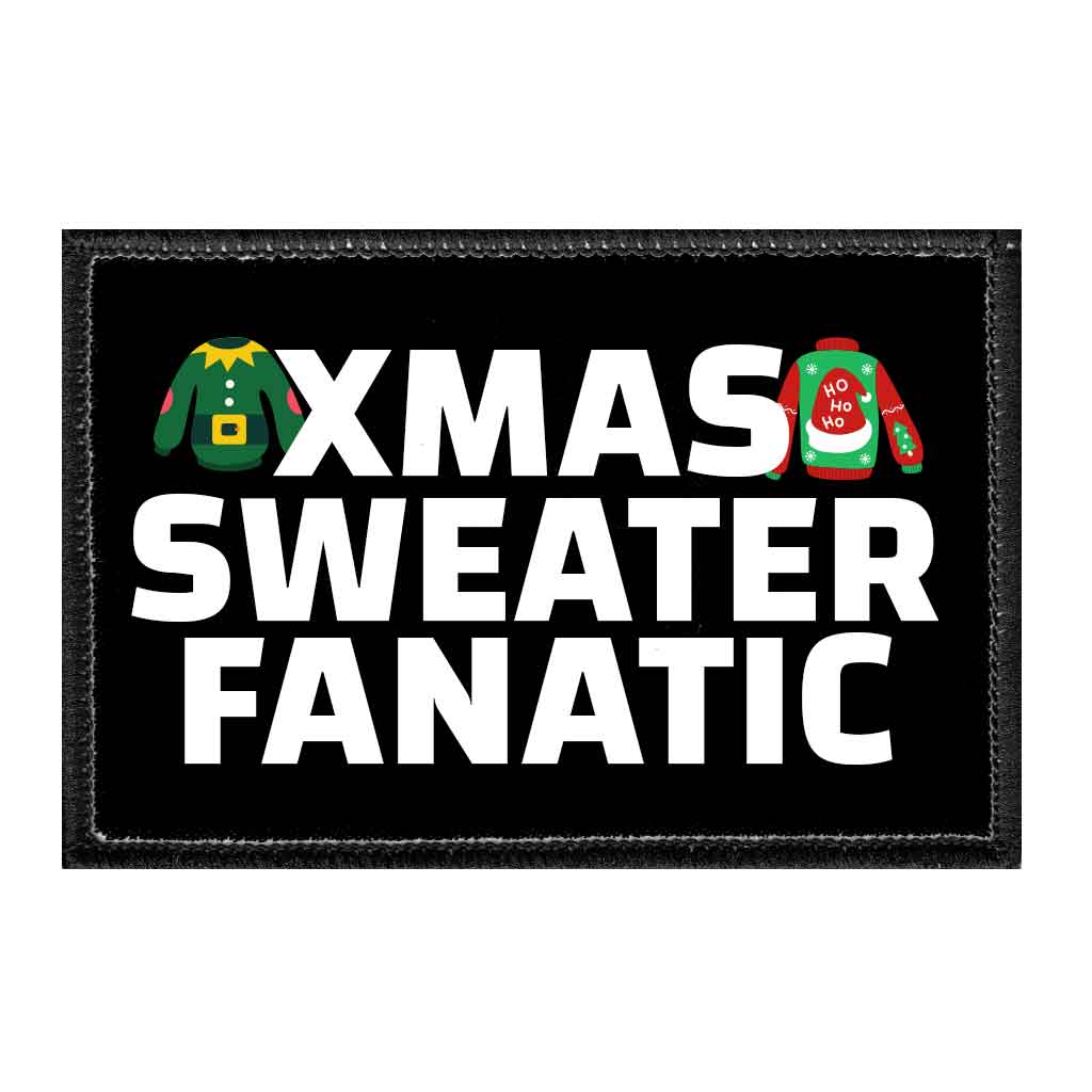 Xmas Sweater Fanatic - Removable Patch