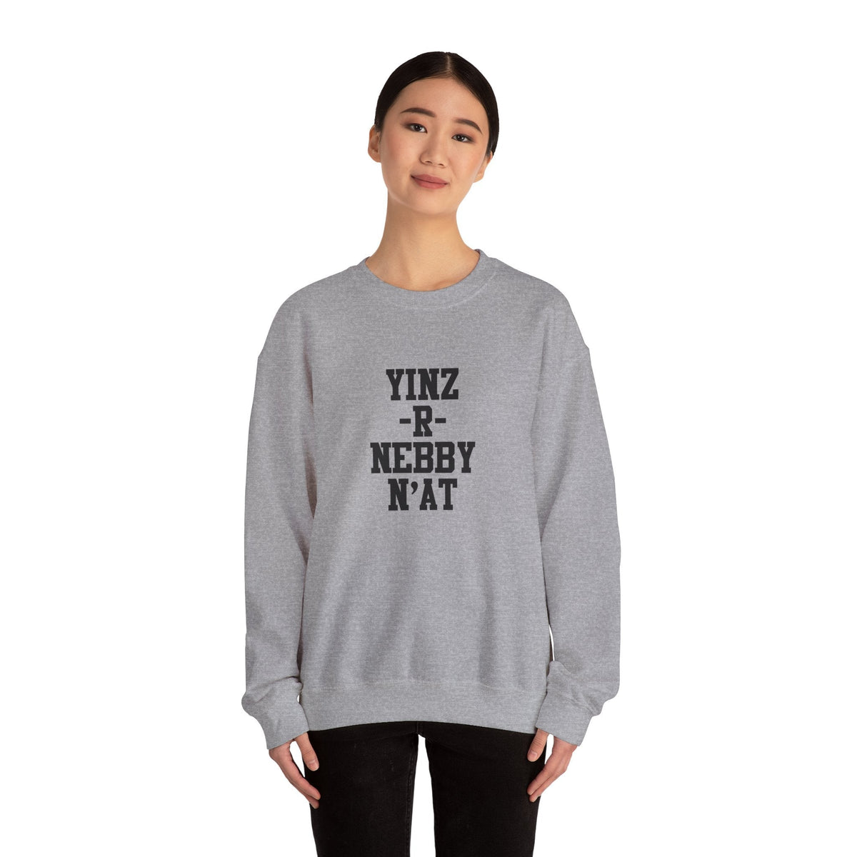 Yinz R Nebby N'at , Unisex Sweatshirt