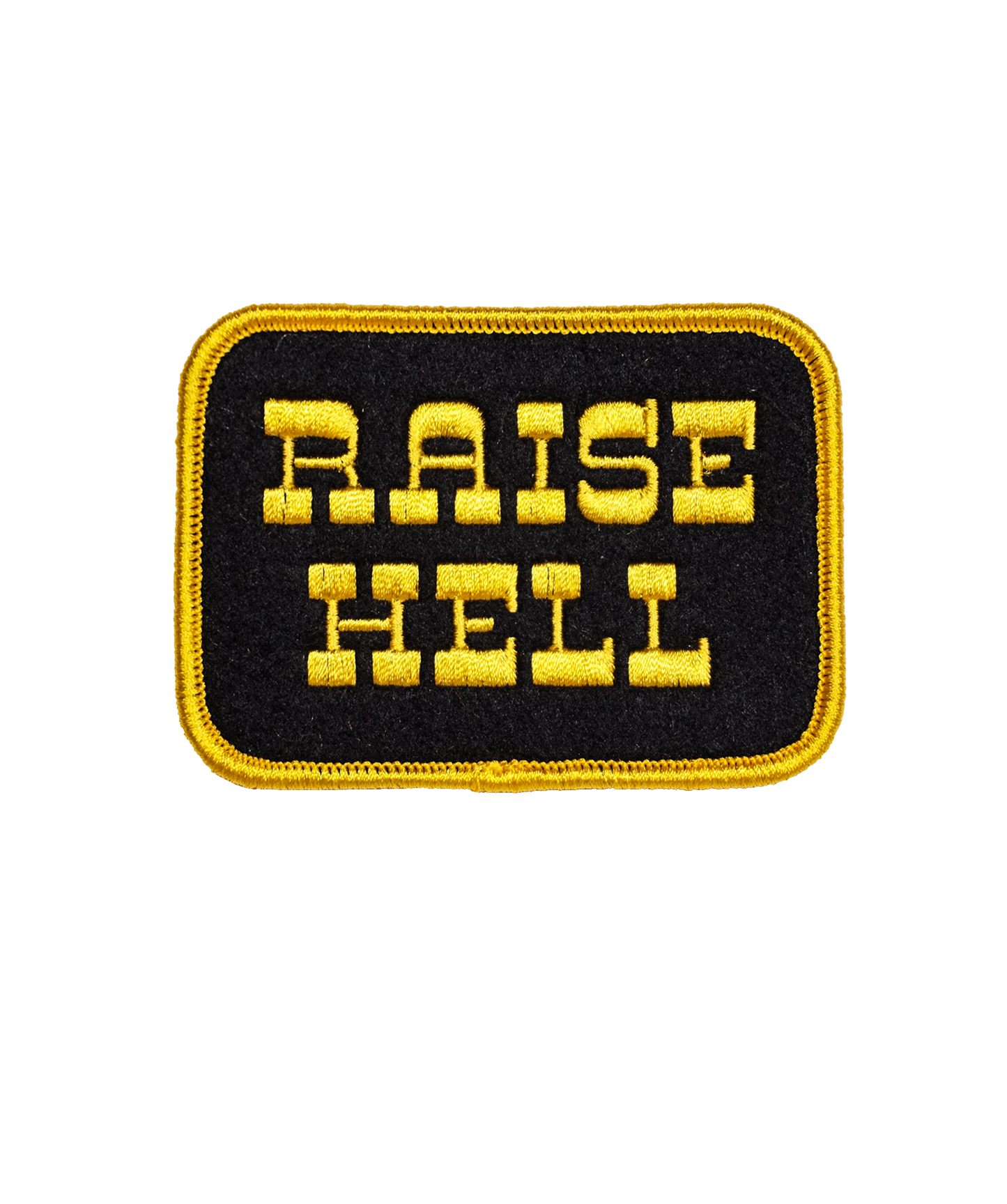 Raise Hell Embroidered Patch