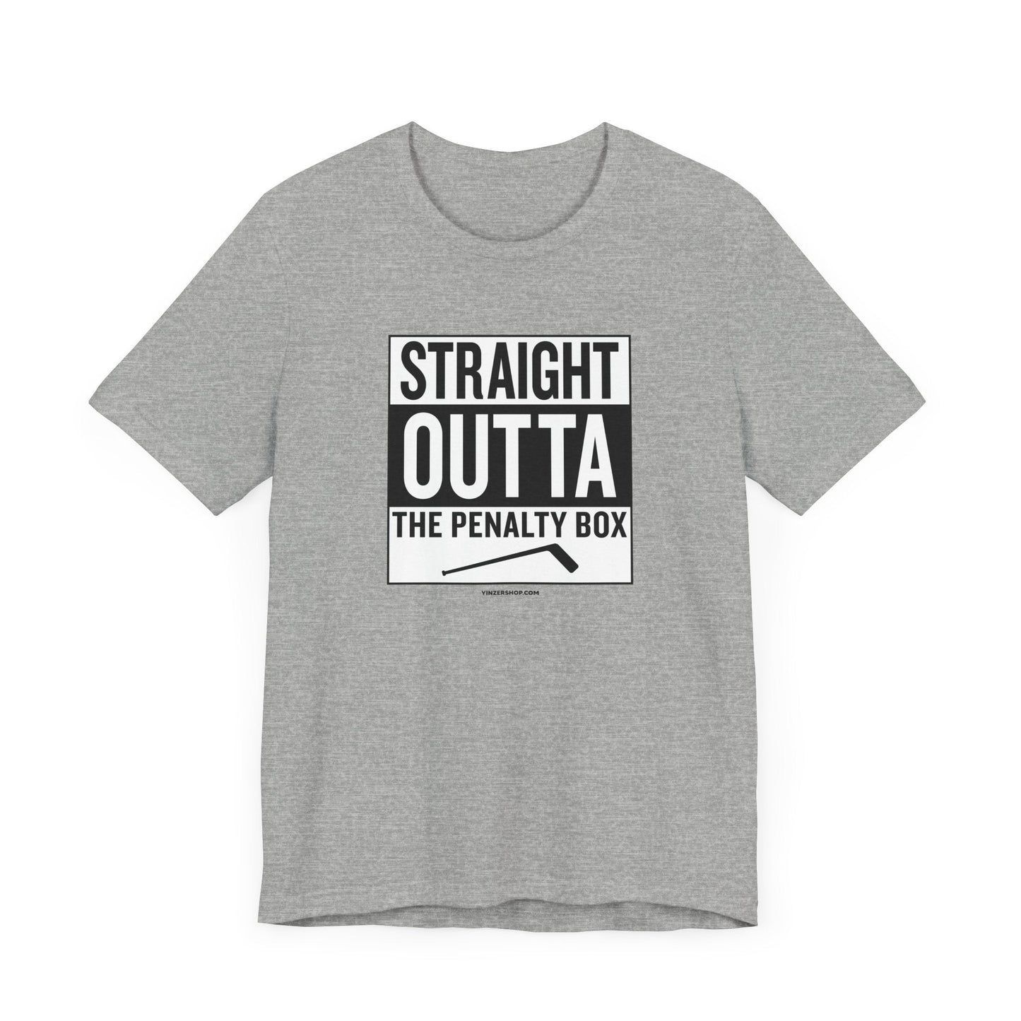 Straight Outta the Penalty Box -  Short Sleeve Tee