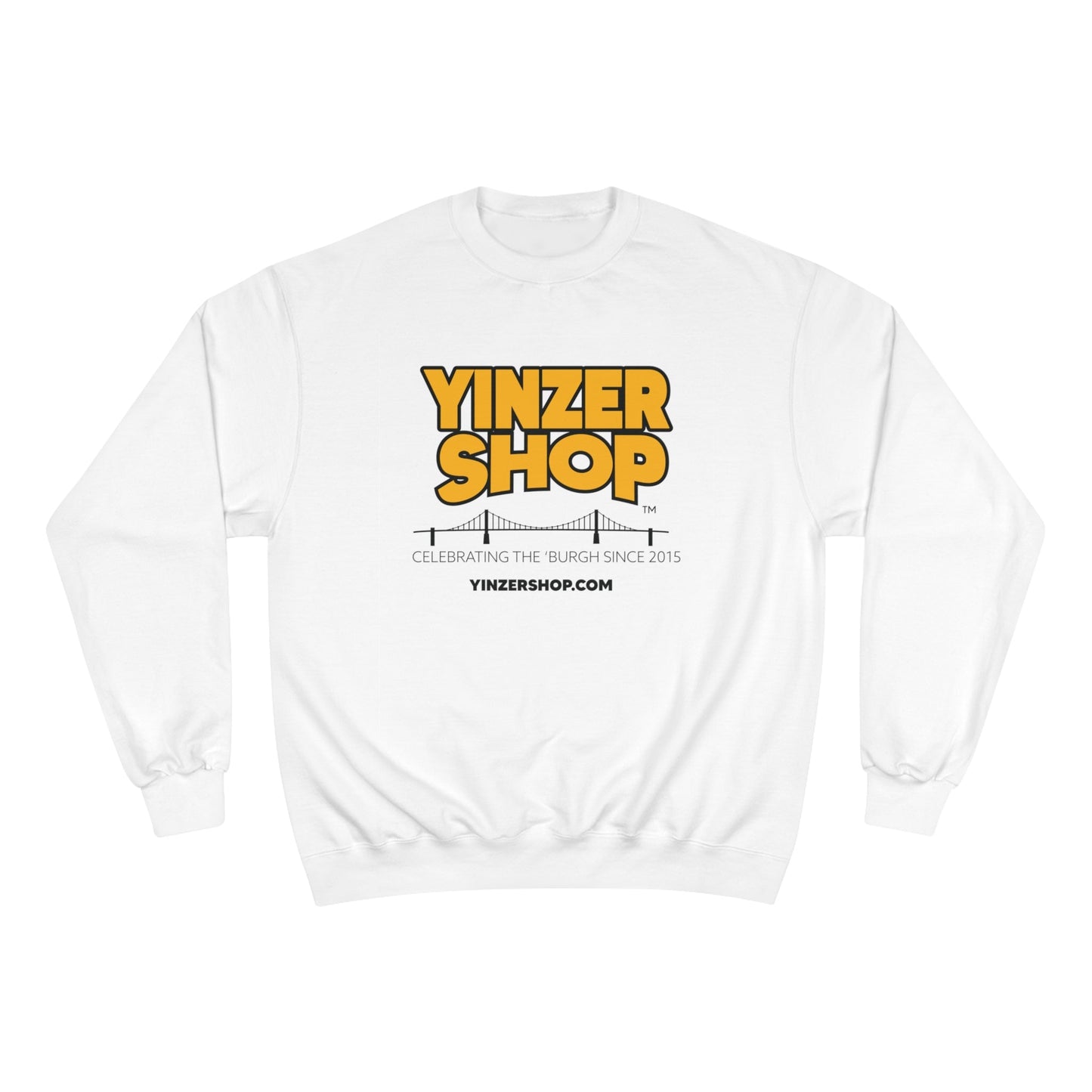 YinzerShop Serving Since 2015 - Champion S600 Sweatshirt