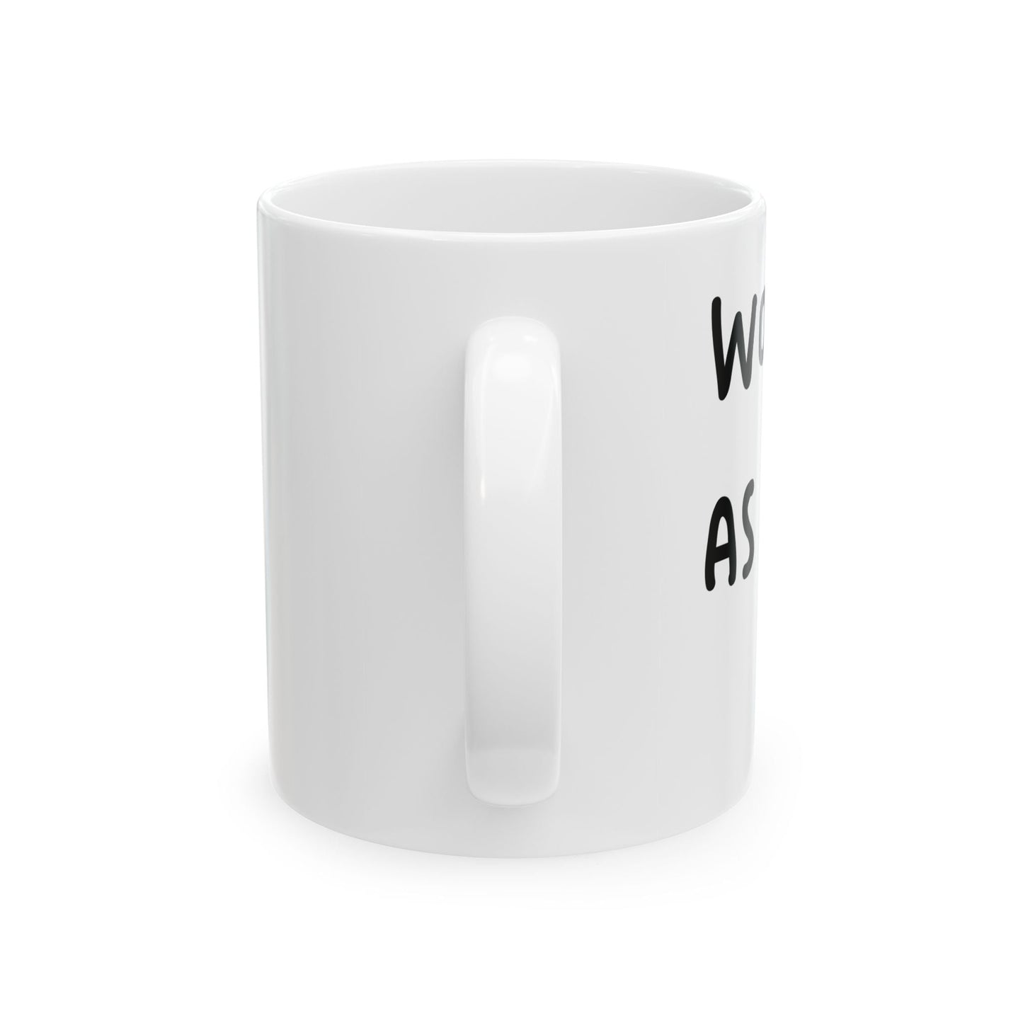 Woke Up Sexy As Hell Again Today Coffee Mugs (11oz, 15oz)