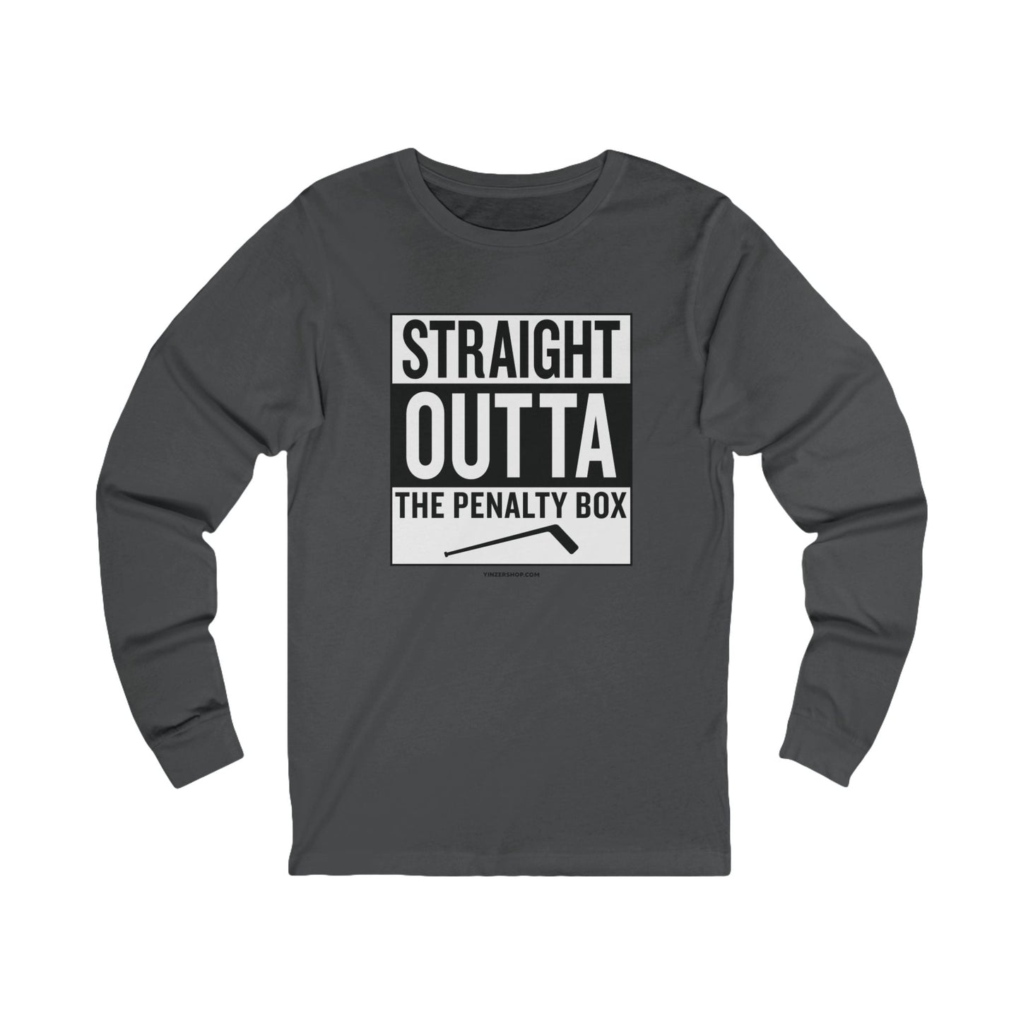 Straight Outta the Penalty Box -  Long Sleeve Tee