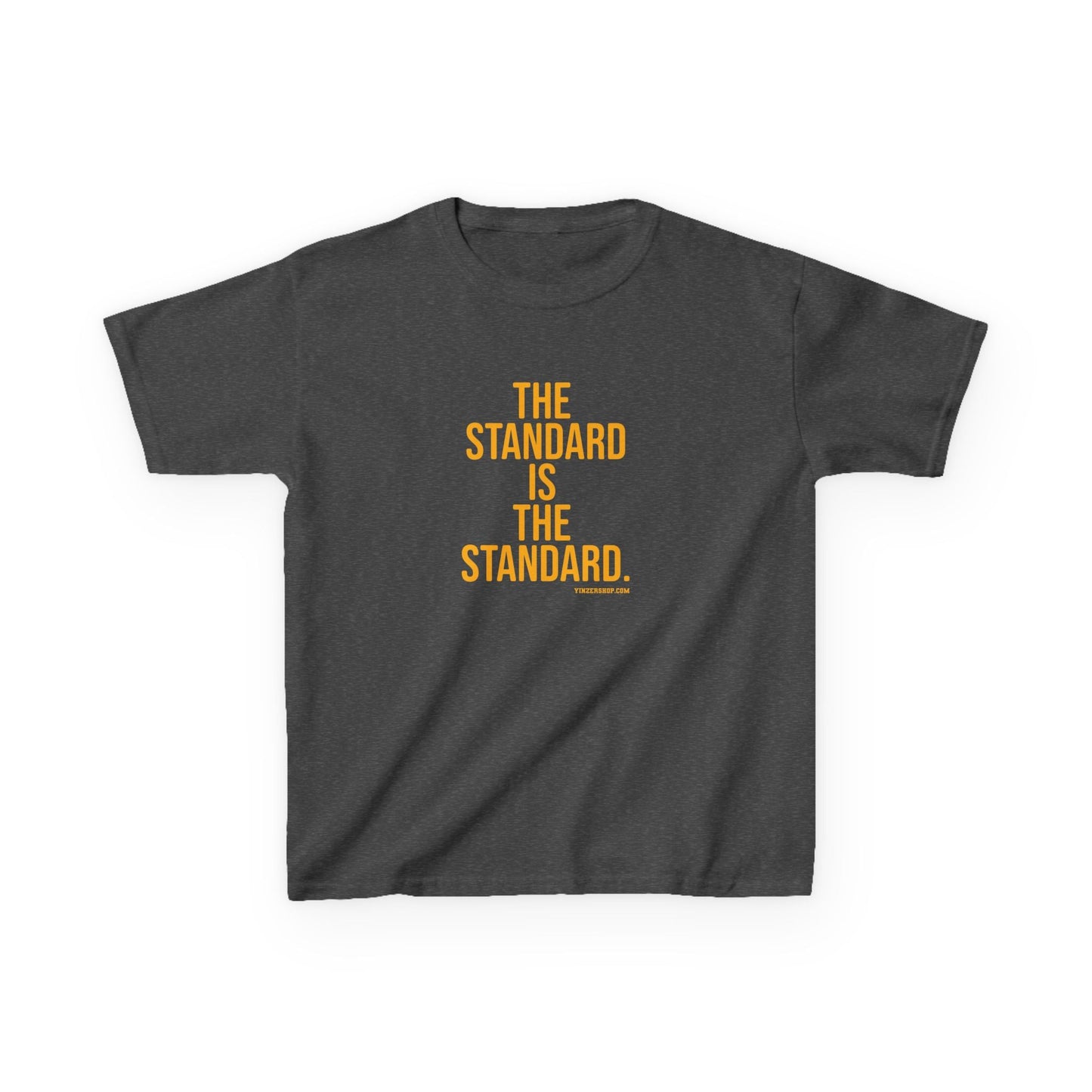 The Standard is the Standard Kids Graphic T-Shirt