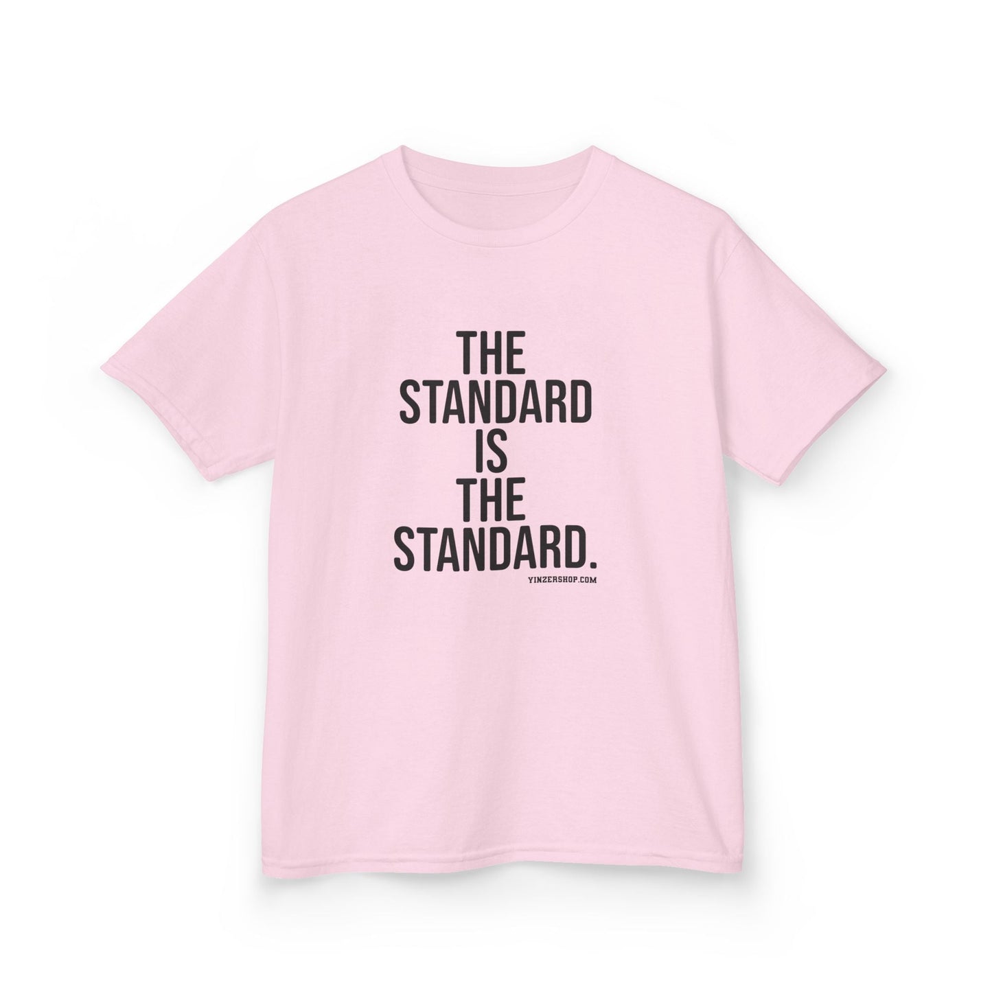 The Standard is the Standard Kids Graphic T-Shirt