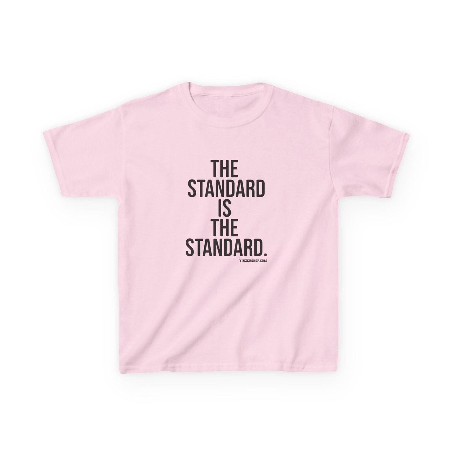 The Standard is the Standard Kids Graphic T-Shirt