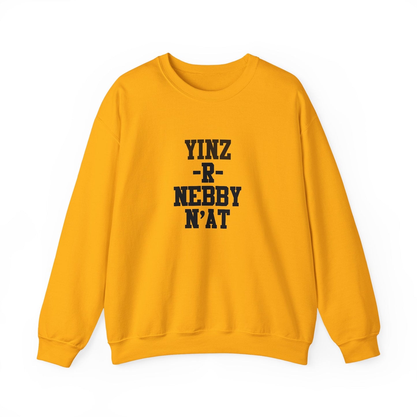 Yinz R Nebby N'at , Unisex Sweatshirt