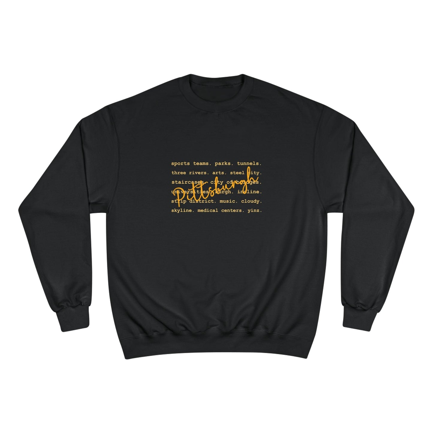 Pittsburgh Typography Word Art Champion S600 Sweatshirt