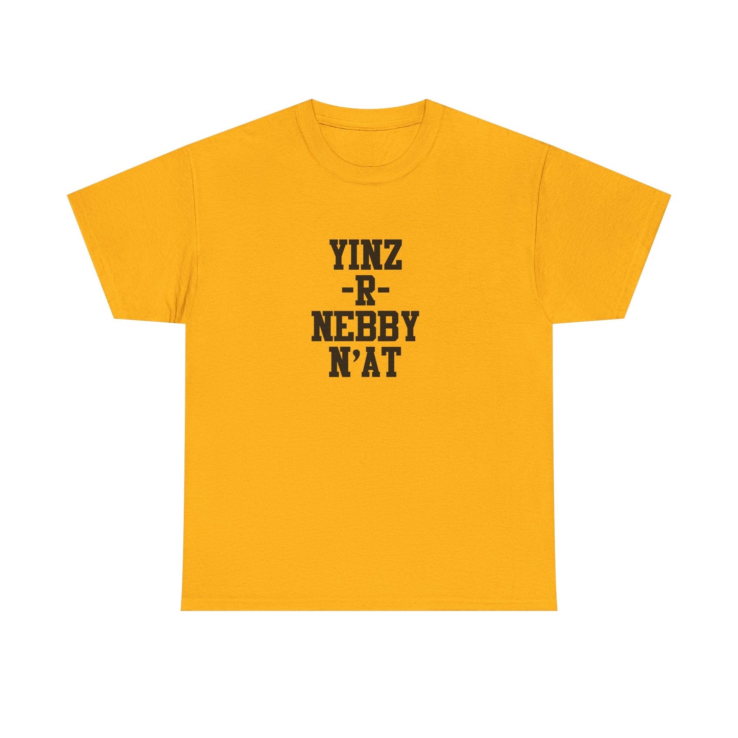 Yinz R Nebby N’at Shirt, Unisex T-Shirt