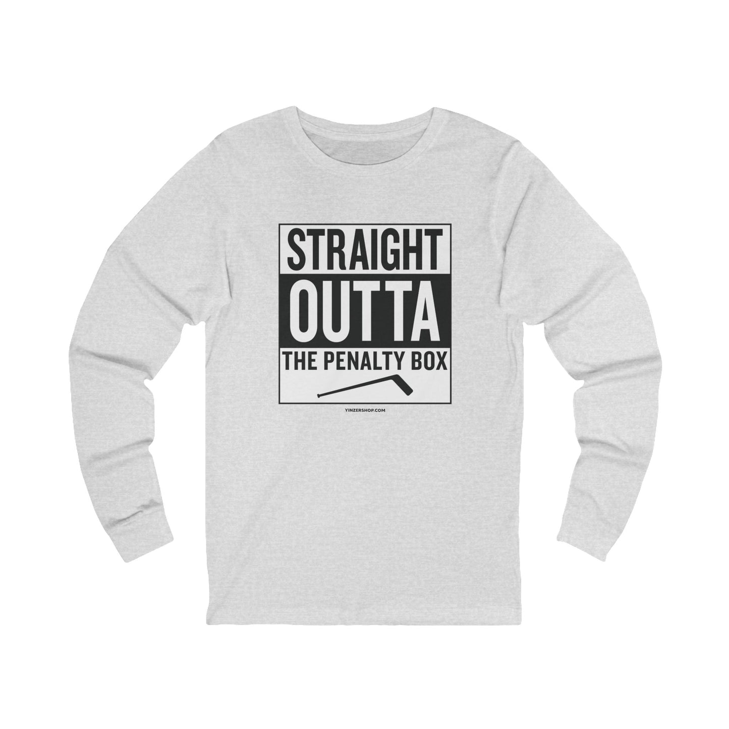 Straight Outta the Penalty Box -  Long Sleeve Tee