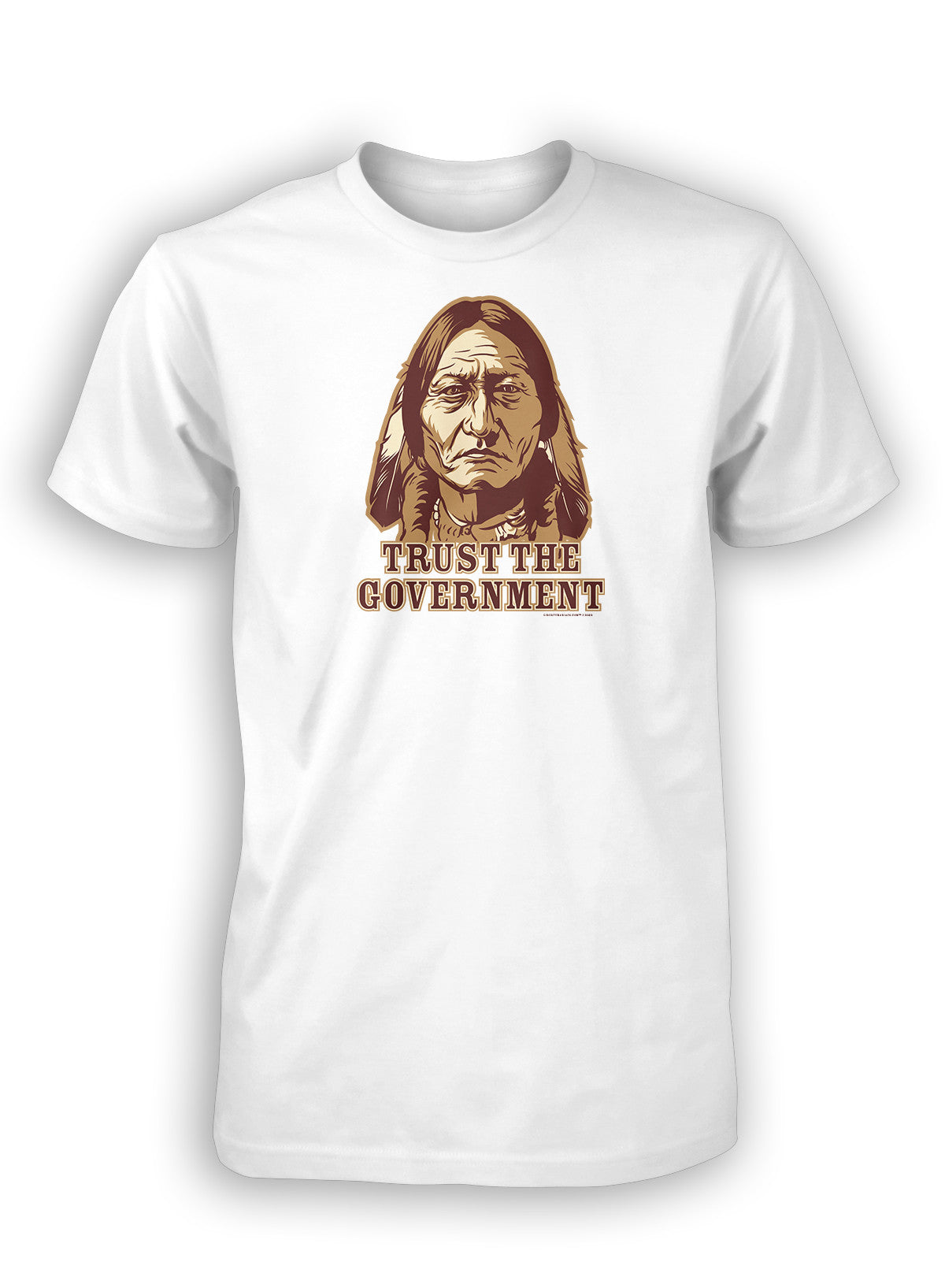 Trust the Government Sitting Bull T-Shirt