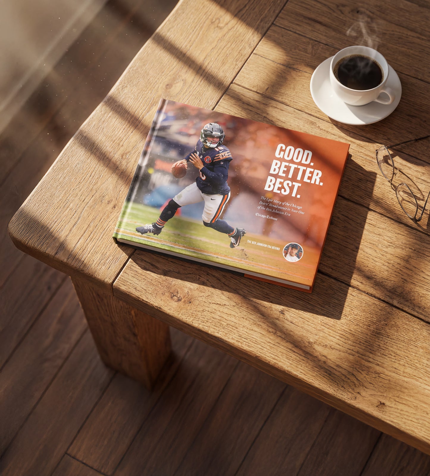 Good. Better. Best. The Epic Story of the Chicago Bears’ Renaissance in Year One of the Ben Johnson Era