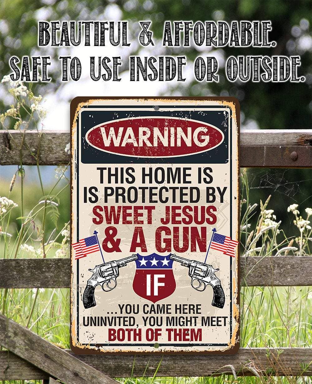 Inspirational Sign | Sweet Jesus And A Gun