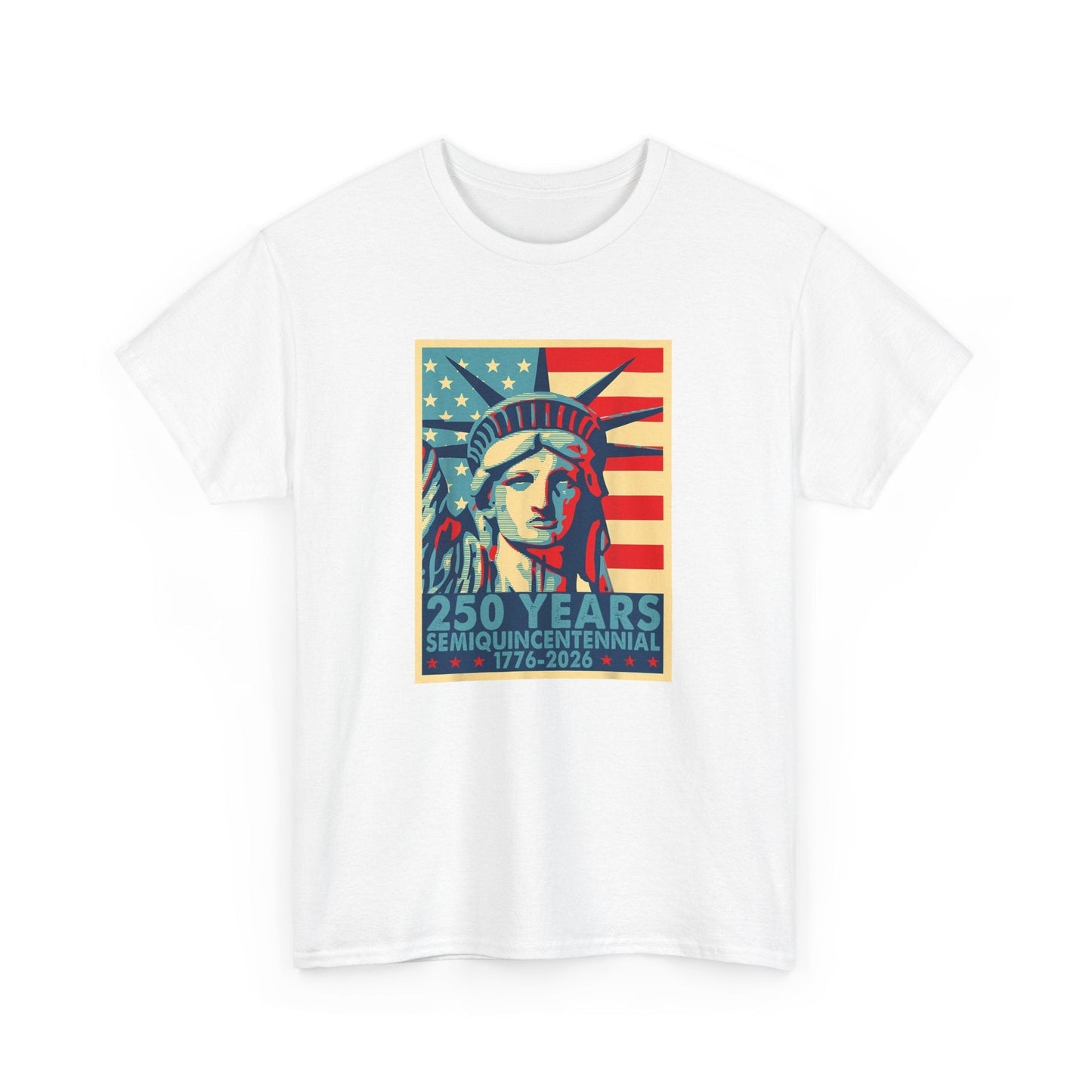 Liberty Semiquicentennial T-Shirt – America’s 250th Anniversary