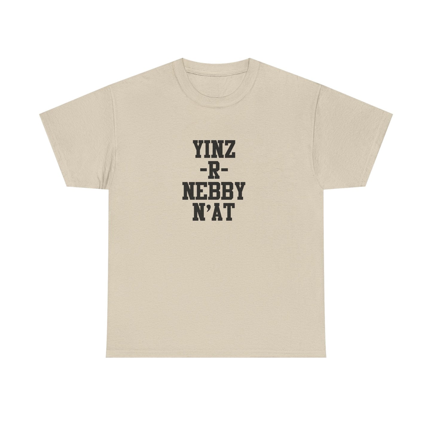 Yinz R Nebby N’at Shirt, Unisex T-Shirt