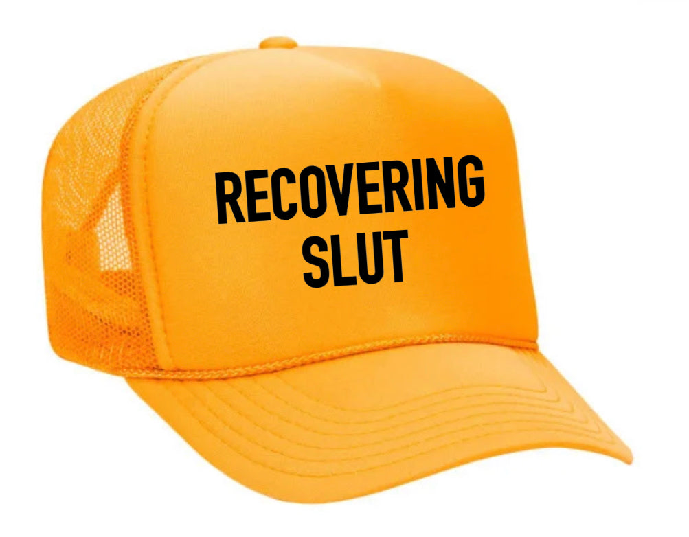 Recovering Slut Inappropriate Trucker Hat