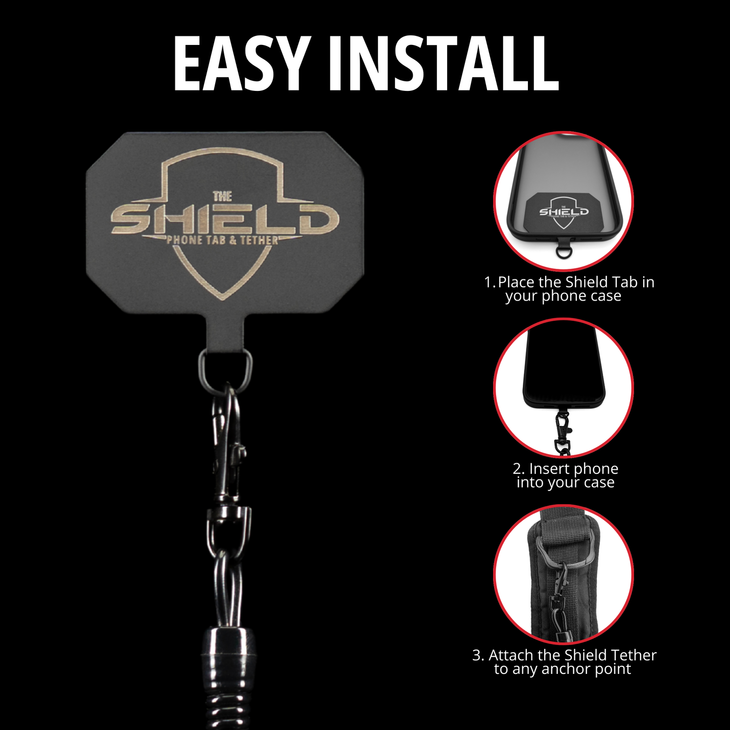 THE SHIELD™ Phone Tab & Tether