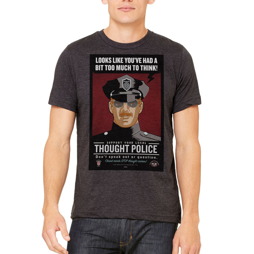 Looks Like You've Had A Bit Too Much To Think Thought Police Graphic T-Shirt
