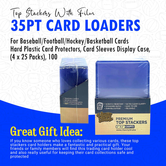 100 Premium Top Stackers (w/ Film) 35pt Card Loaders (4 x 25 Packs) for Baseball Football Hockey Basketball Cards