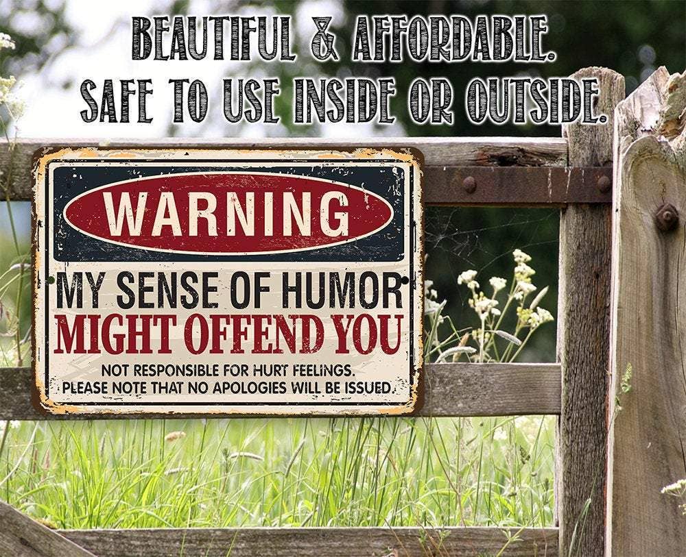 Rustic Metal Sign | Warning Sense of Humor