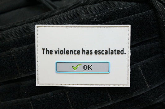 The Violence Has Escalated Morale Patch