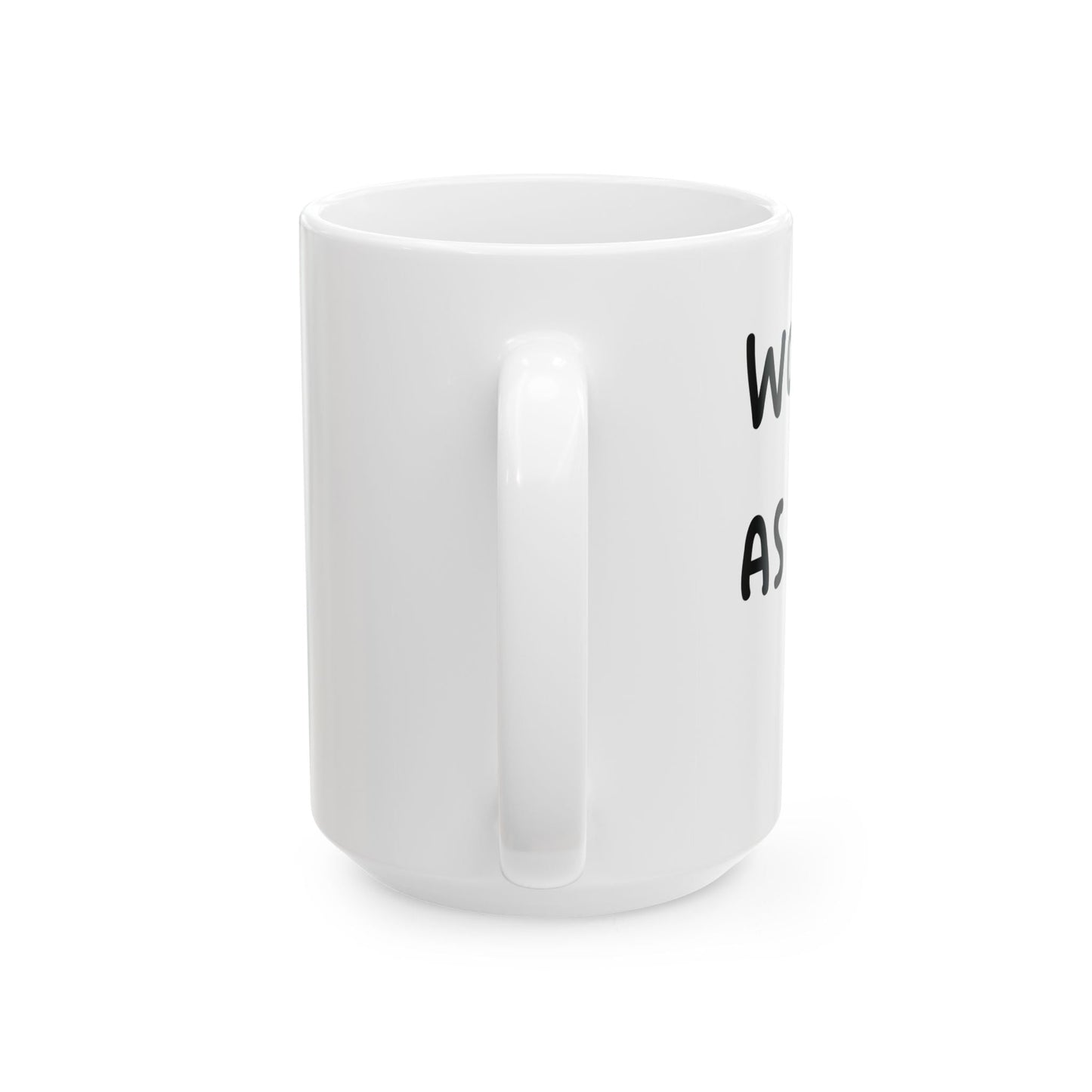 Woke Up Sexy As Hell Again Today Coffee Mugs (11oz, 15oz)