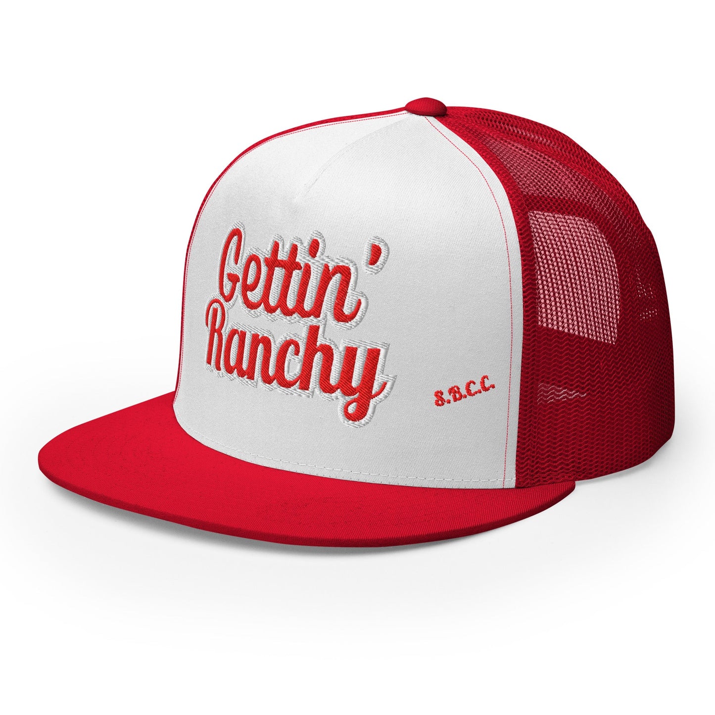 Gettin Ranchy'