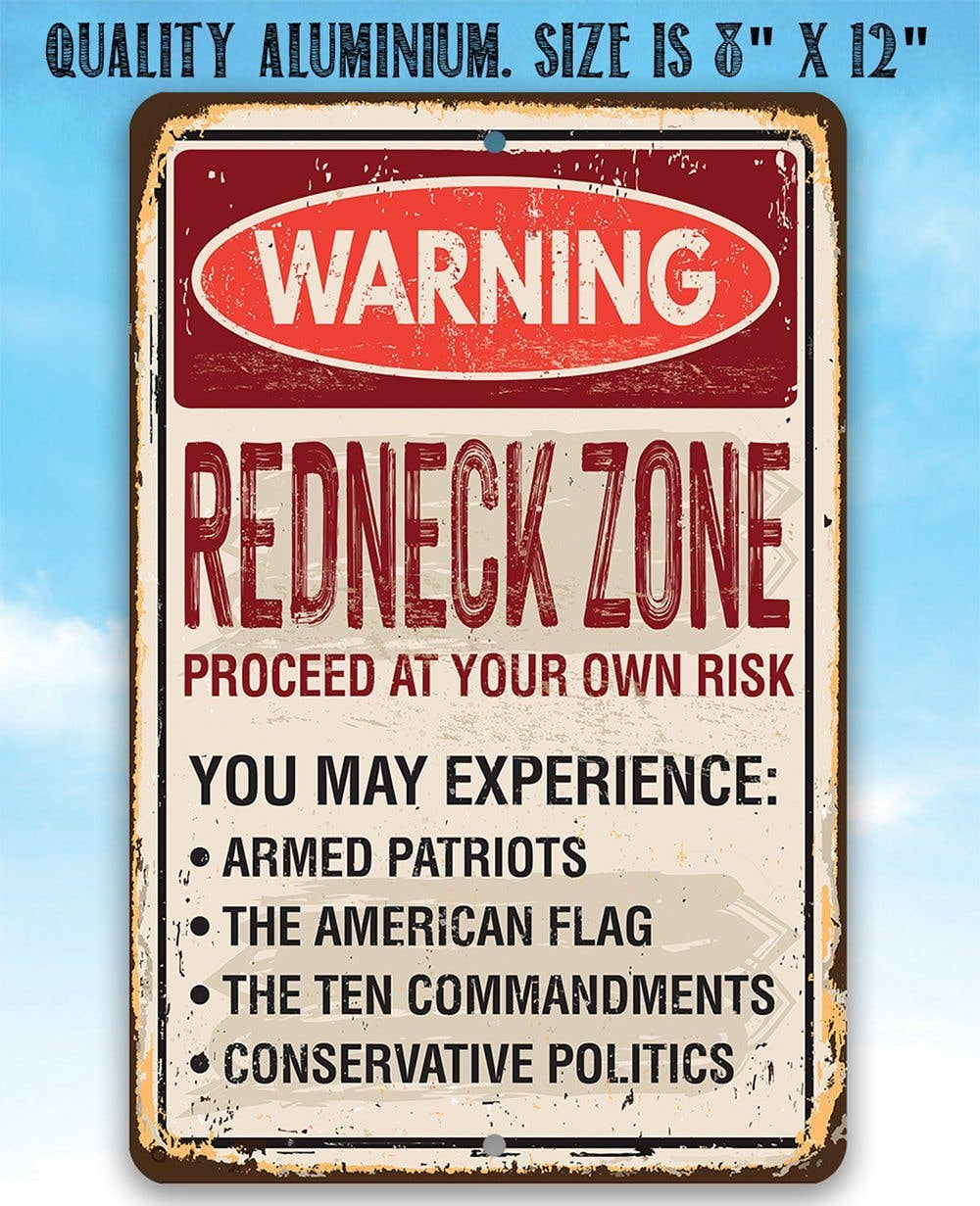 Rustic Metal Sign | Warning Redneck Area