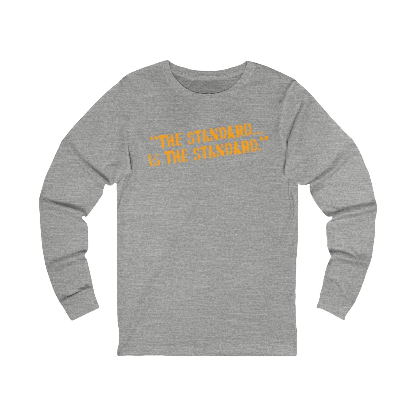 The Standard is the Standard Steeler Distressed Image T-Shirt Shirt - Long Sleeve Crew Tee