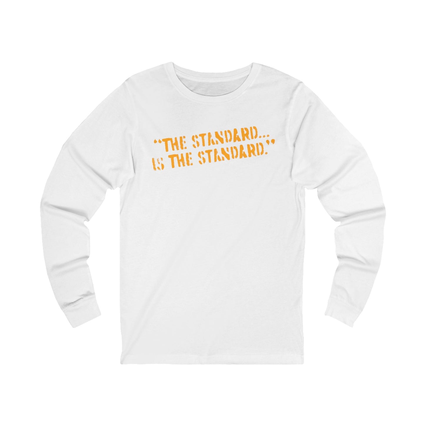 The Standard is the Standard Steeler Distressed Image T-Shirt Shirt - Long Sleeve Crew Tee