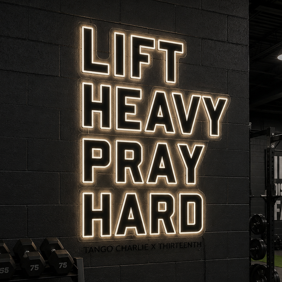 Lift Heavy. Pray Hard. - Neon Light Sign