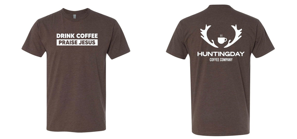 Drink Coffee Praise Jesus Tee