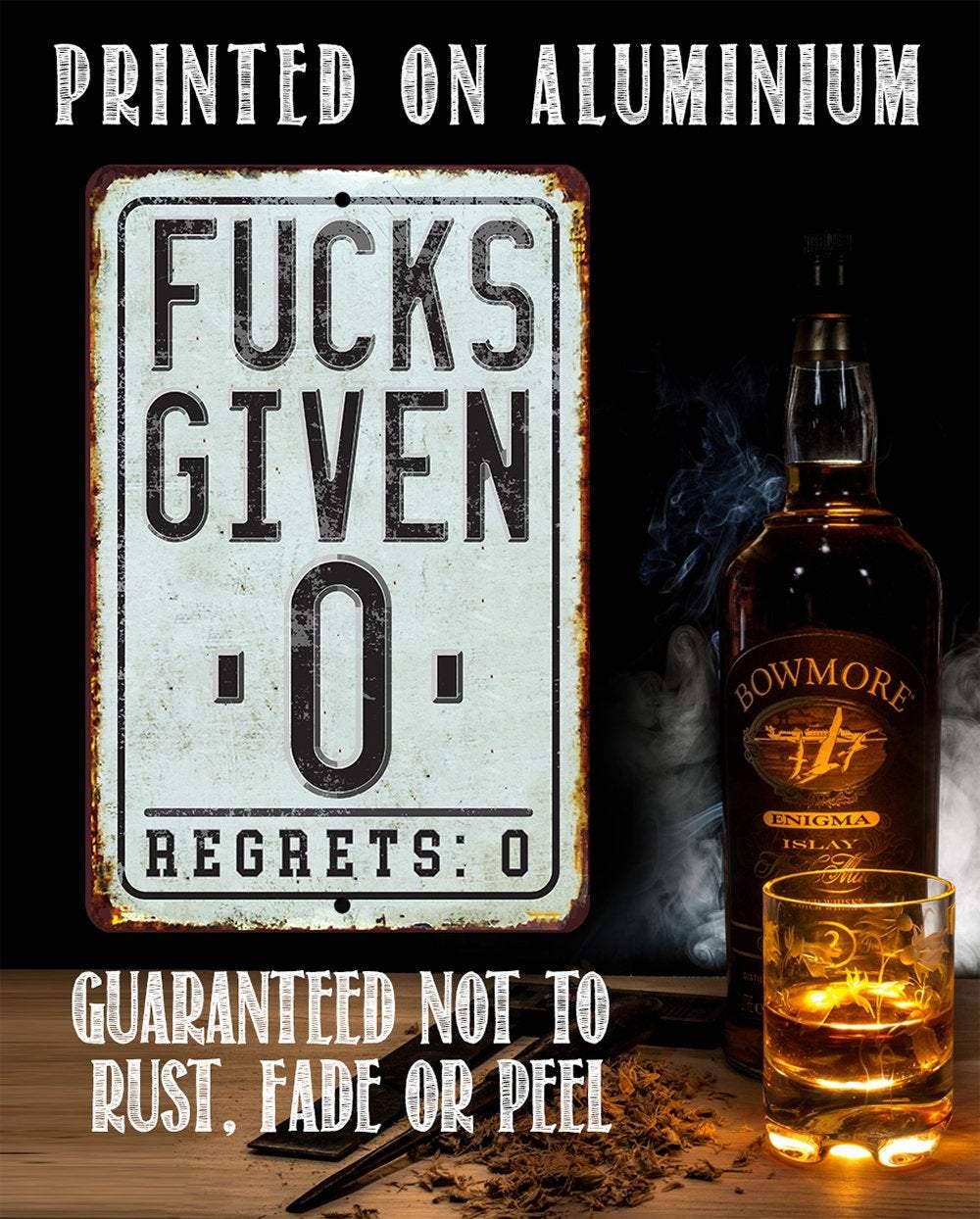 Rustic Metal Sign | Fucks Given Zero Regrets Zero