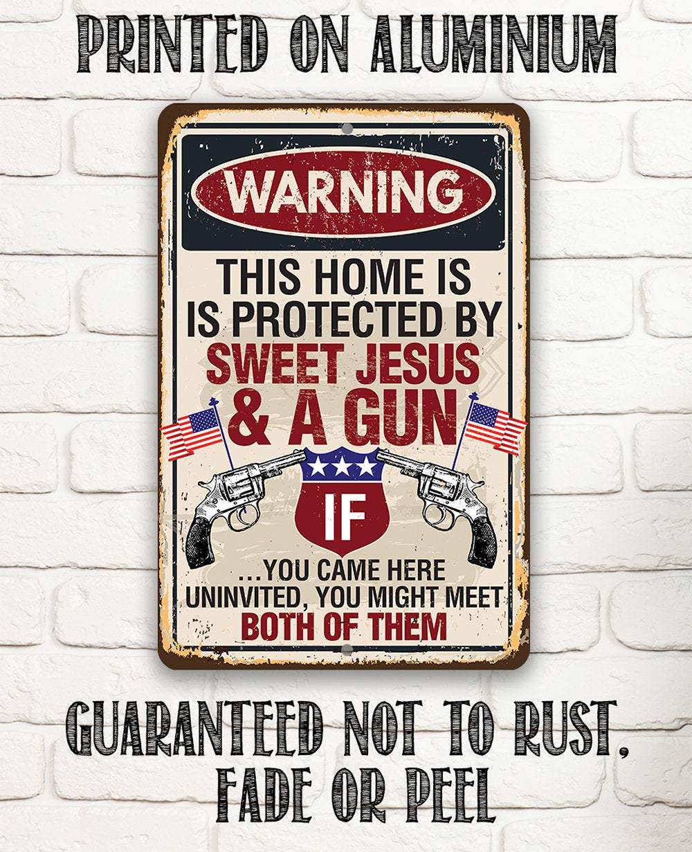 Inspirational Sign | Sweet Jesus And A Gun