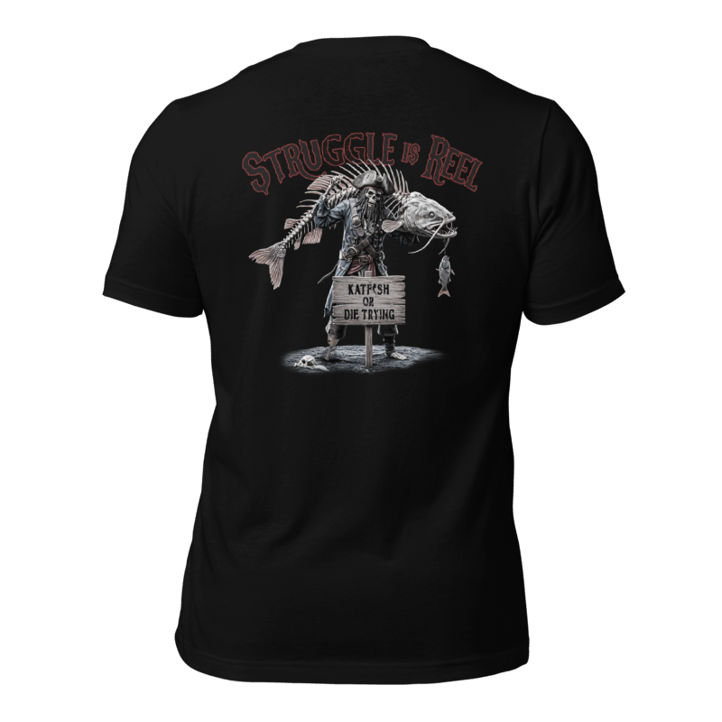 LIMITED Edition "THE STRUGGLE is REEL" Tee-Shirts