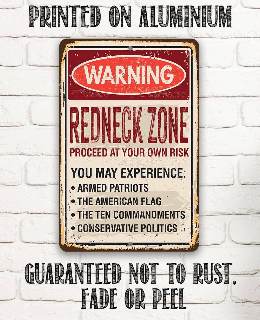 Rustic Metal Sign | Warning Redneck Area