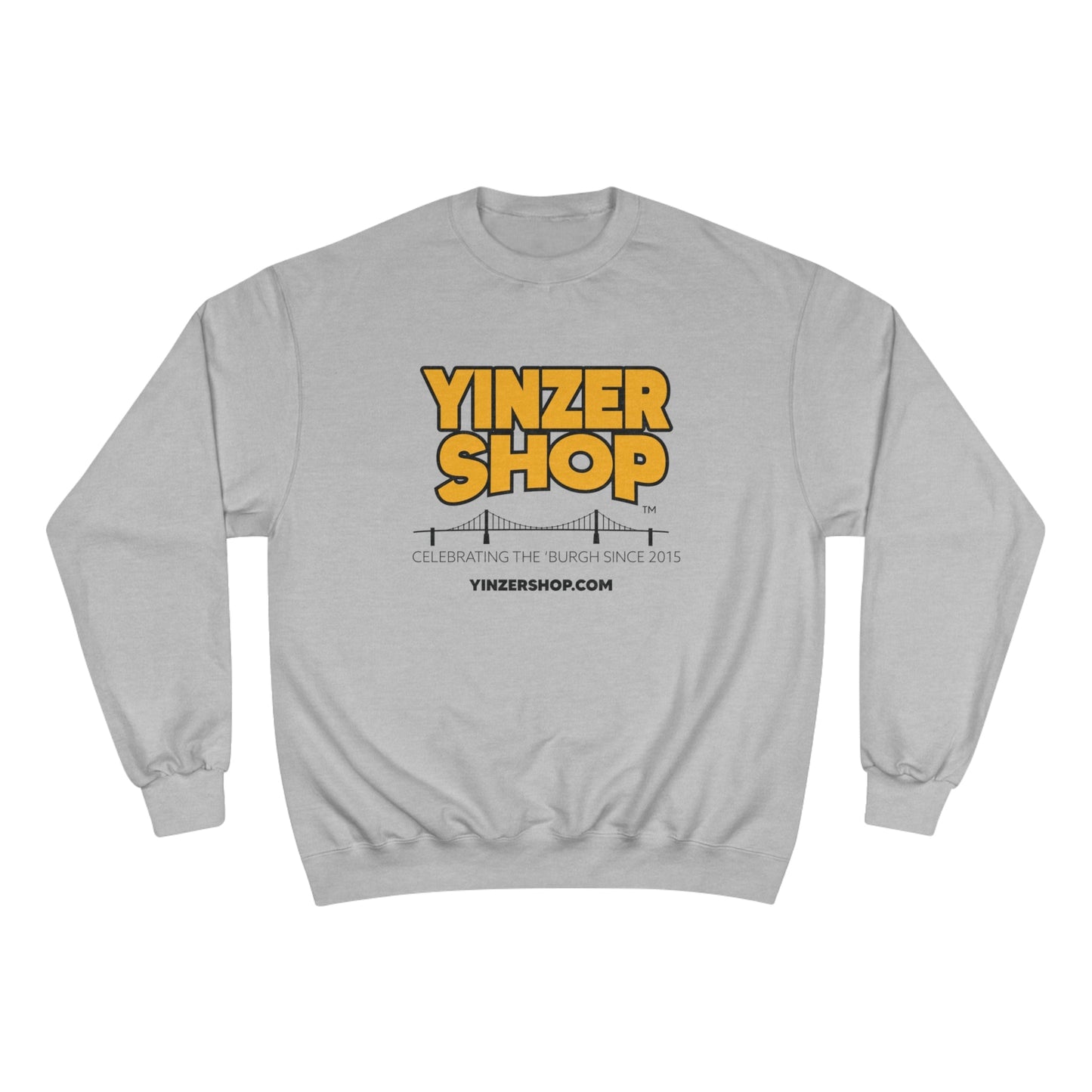 YinzerShop Serving Since 2015 - Champion S600 Sweatshirt