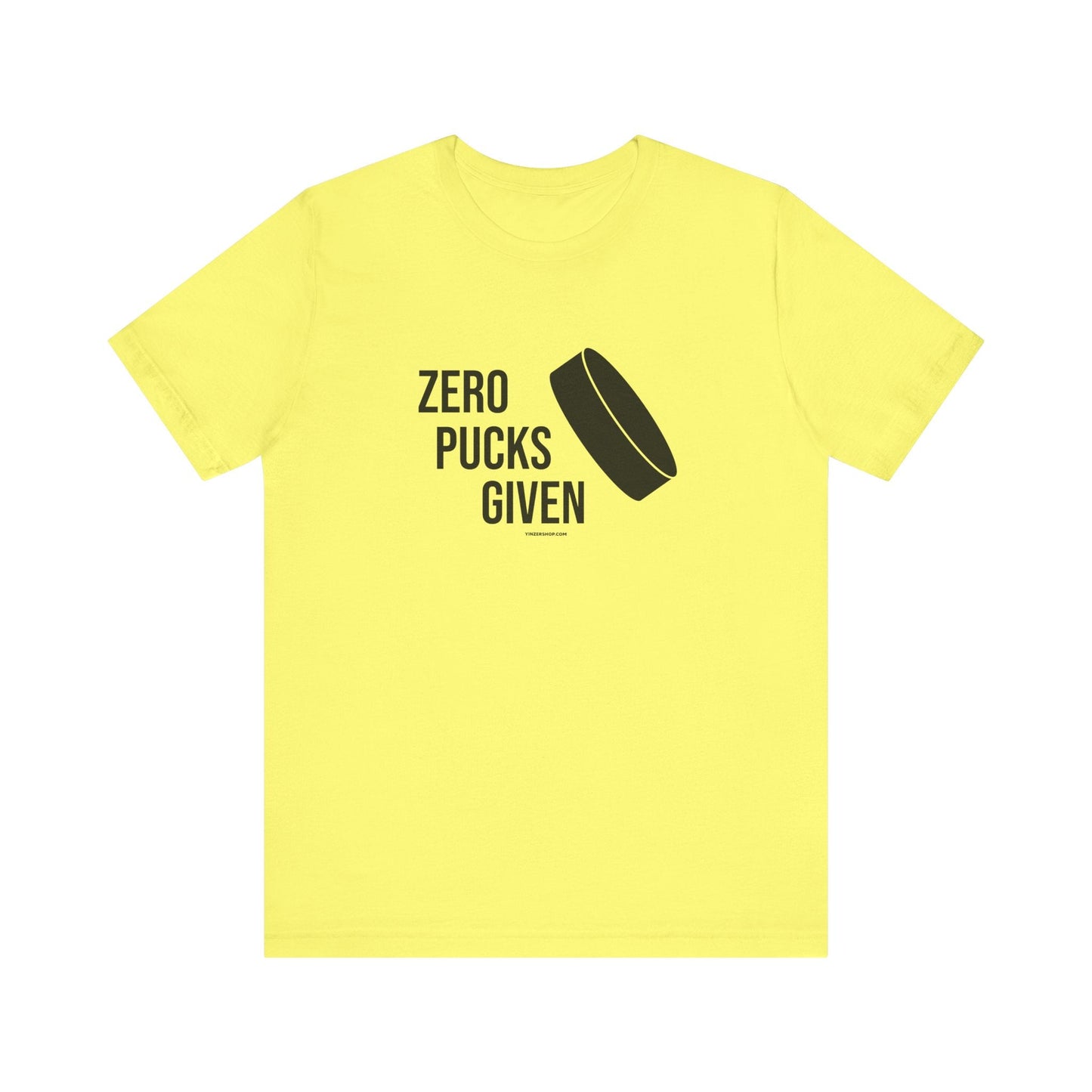 Zero Pucks Given - Short Sleeve Tee