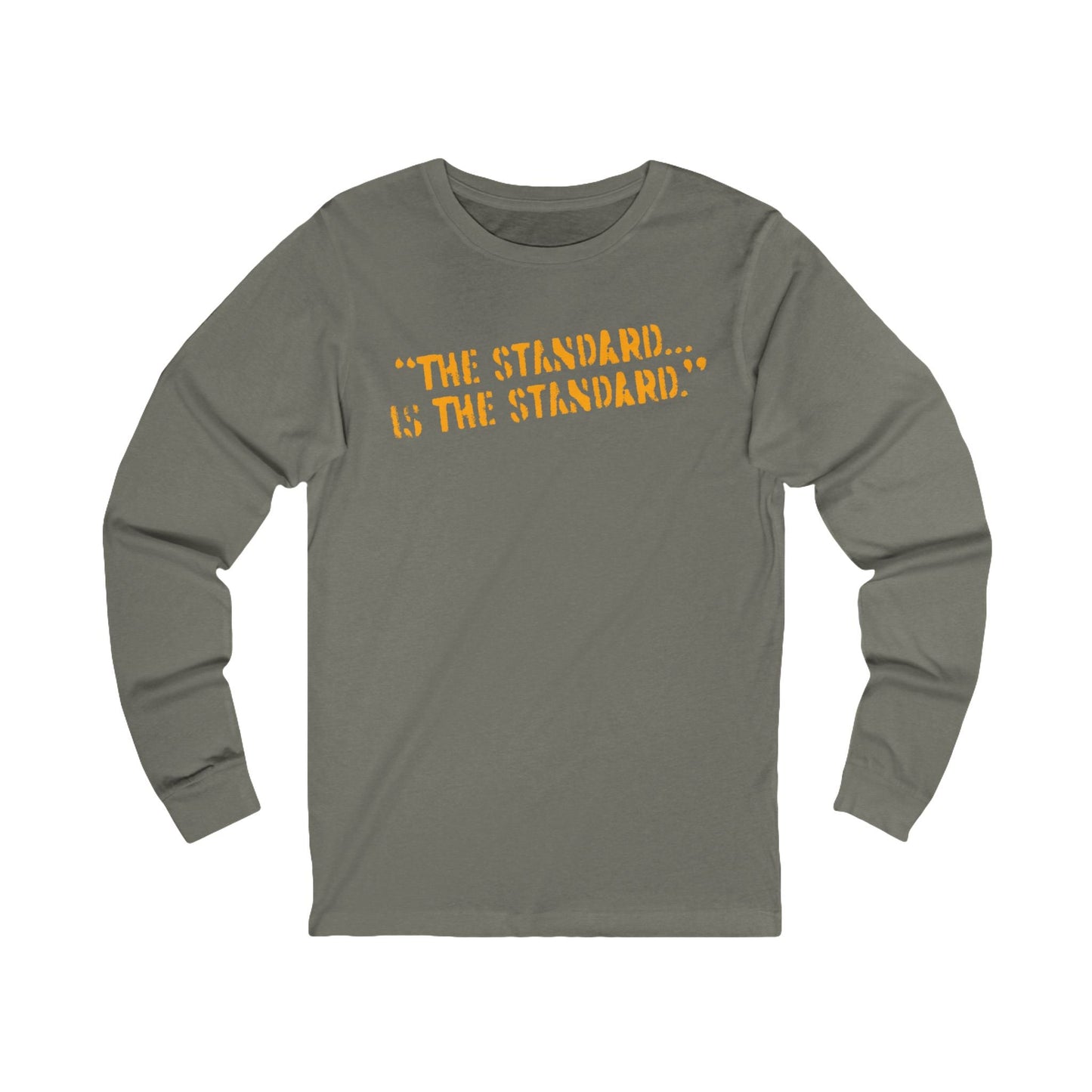 The Standard is the Standard Steeler Distressed Image T-Shirt Shirt - Long Sleeve Crew Tee