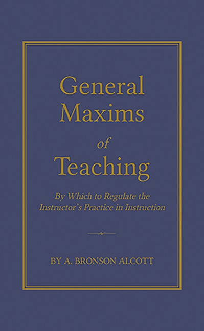 General Maxims of Teaching