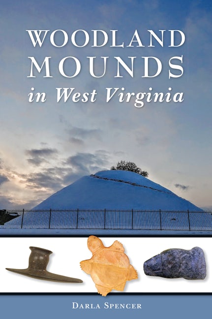 Woodland Mounds in West Virginia