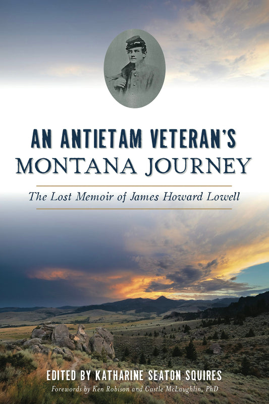 Antietam Veteran's Montana Journey, An