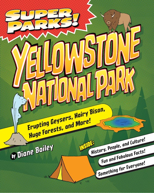 Super Parks! Yellowstone National Park