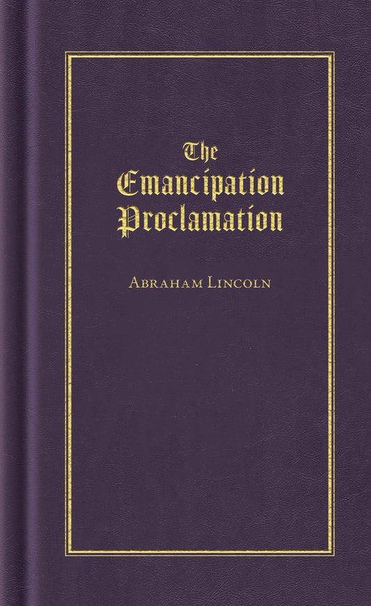 The Emancipation Proclamation
