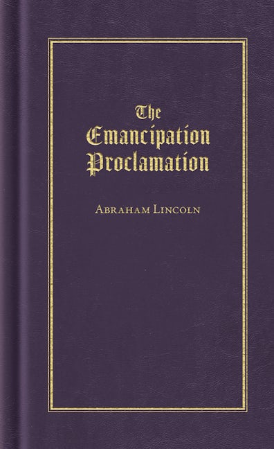 The Emancipation Proclamation