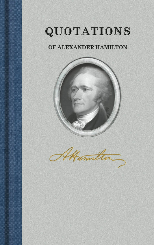 Quotations of Alexander Hamilton