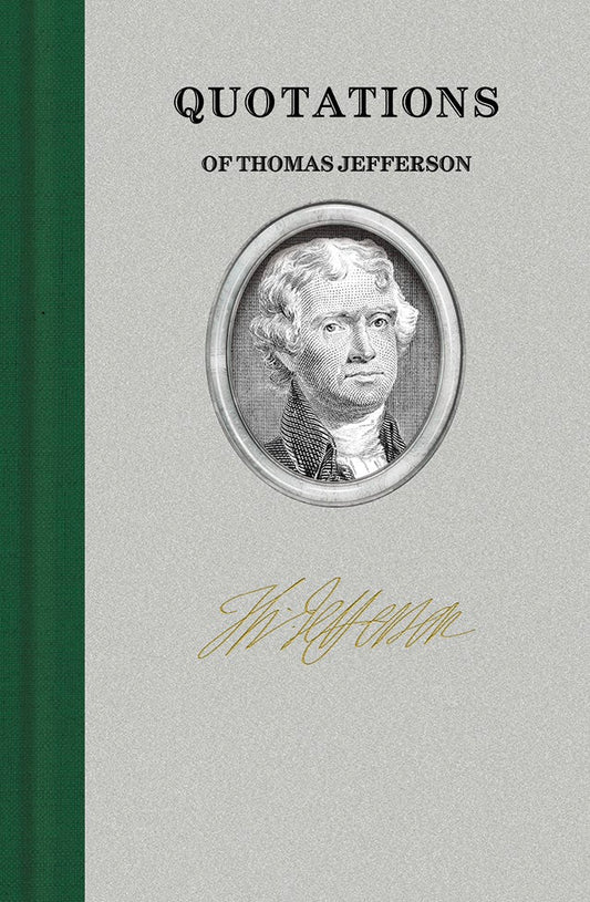 Quotations of Thomas Jefferson